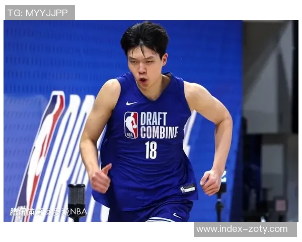 拓媒期待杨瀚森加强篮下进攻斯普利特支持他尝试三分球