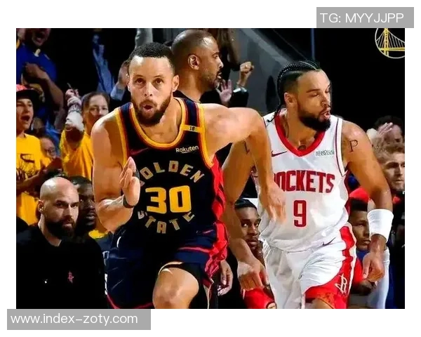 勇士火箭激战背后揭示的潜力球员与战术调整分析